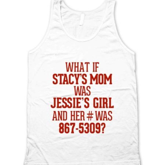 What if Stacy's Mom was Jessie's Girl 8675309 Tank - Picture 2 of 2